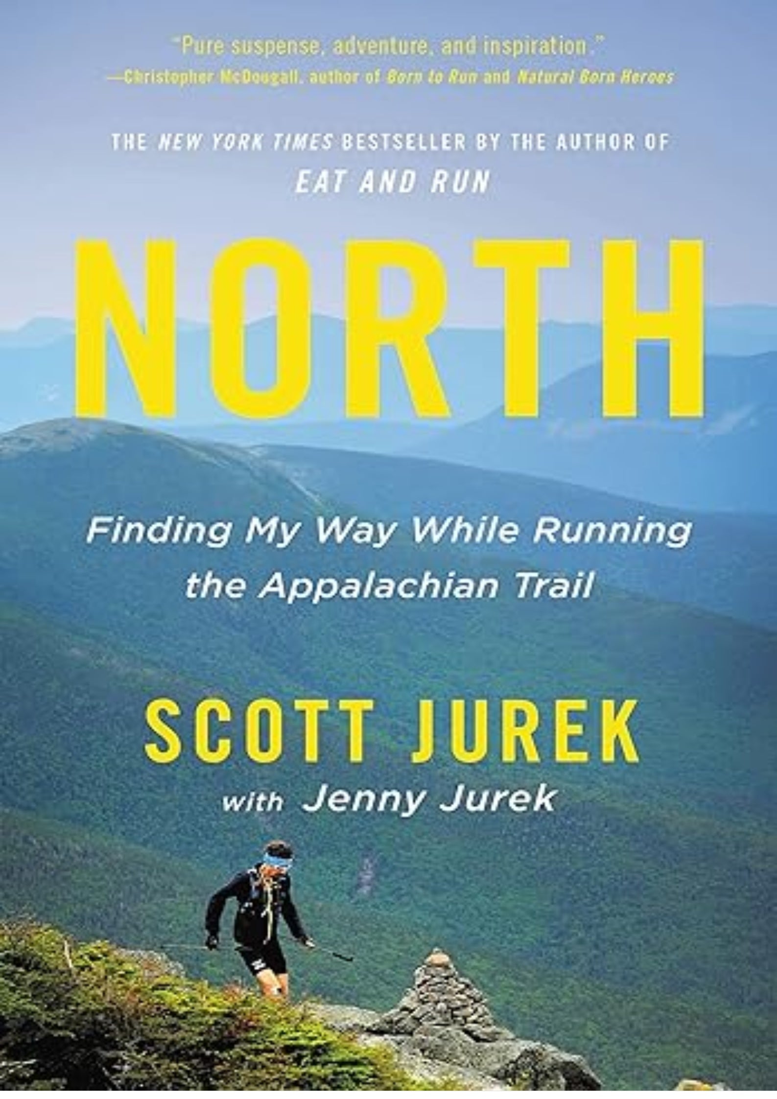 North: Finding My Way While Running the Appalachian Trail