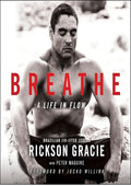 Breathe: A Life in Flow