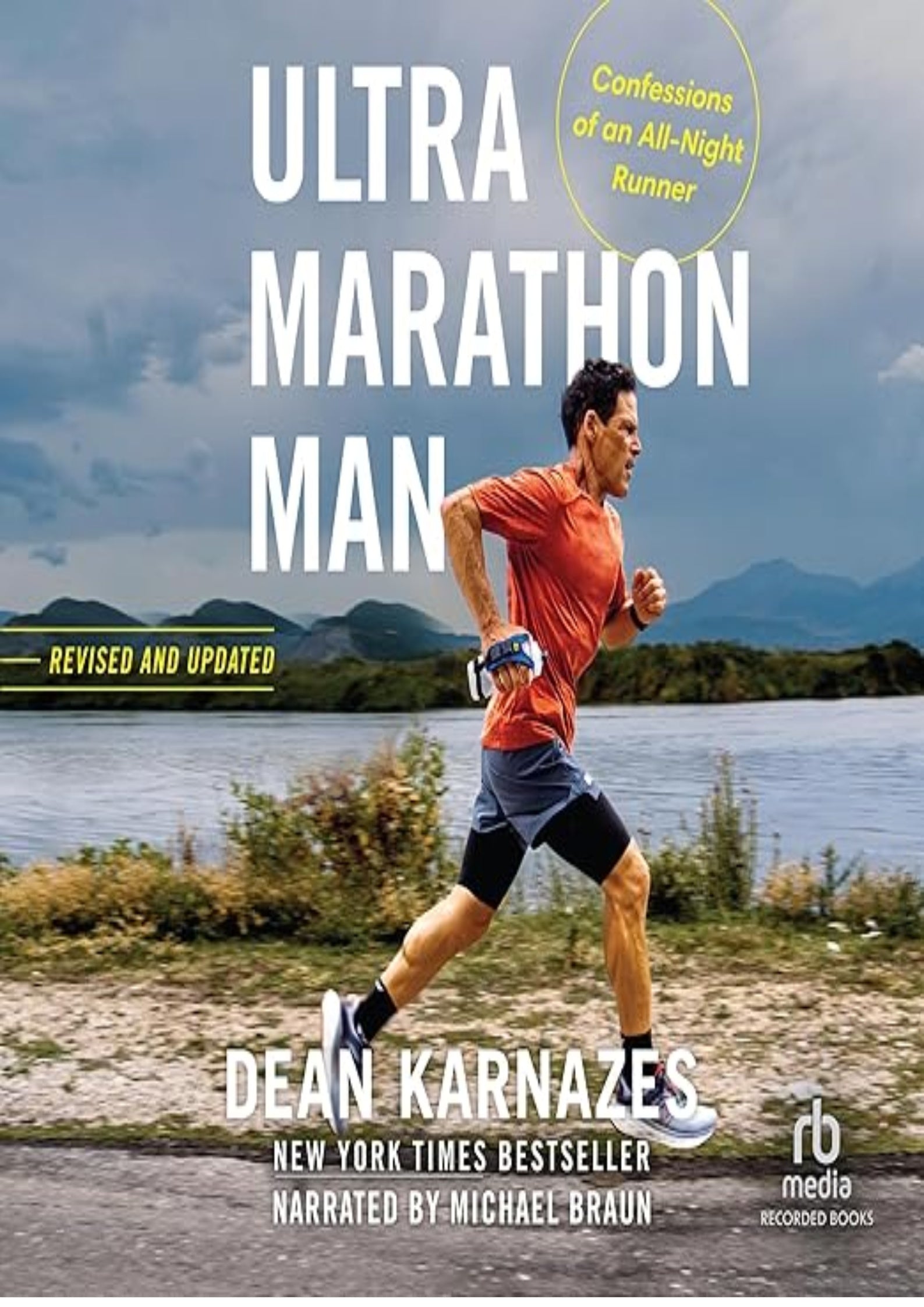 Ultramarathon Man: Confession of an All-Night Runner