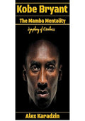 Kobe Bryant & The Mamba Mentality: Symphony of Greatness