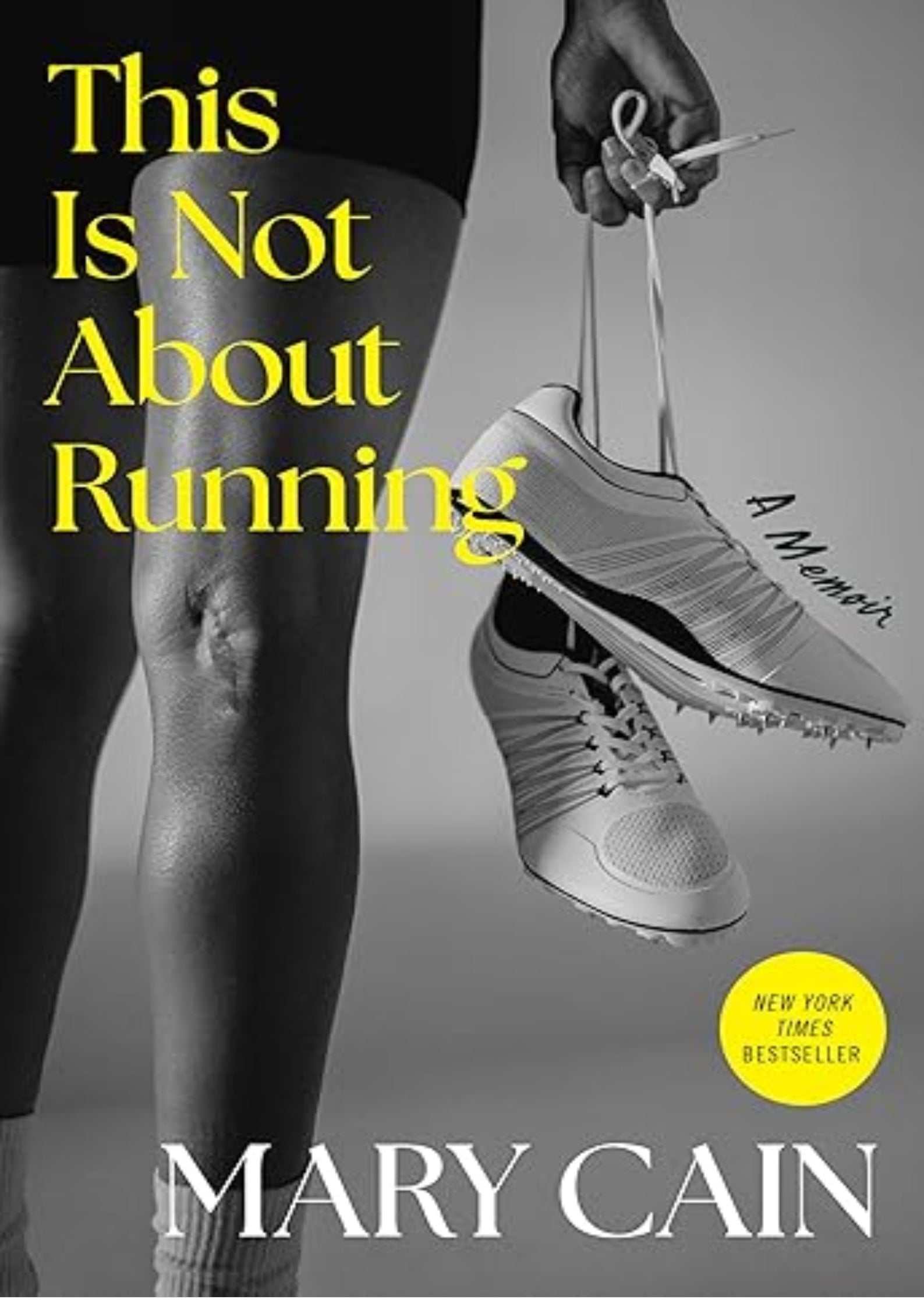 This Is Not About Running: A Memoir