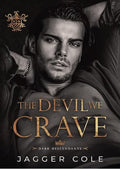 The Devil We Crave: A Dark College Romance (Dark Descendants)