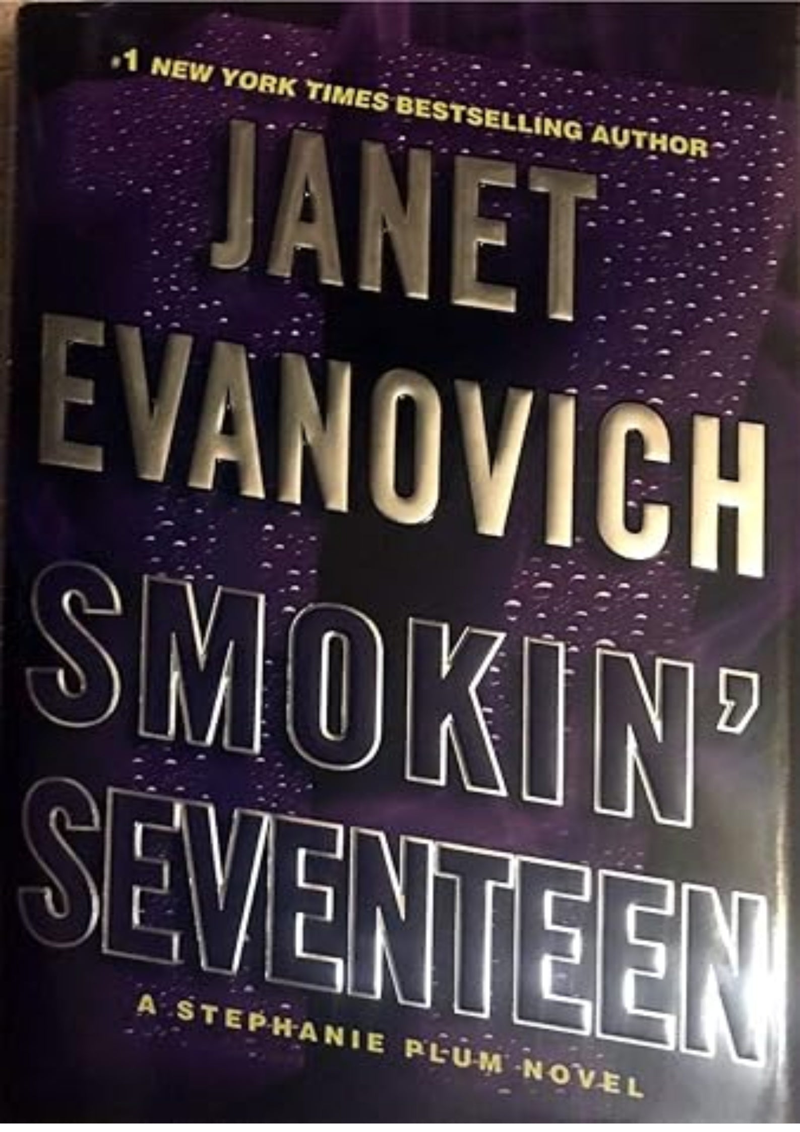 By Janet Evanovich Smokin' Seventeen (Stephanie Plum) (1st)