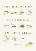 The History of Fly-Fishing in Fifty Flies: Fifty iconic flies revealing fishing's evolution, regional traditions, and the craft of tying.