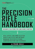 The Precision Rifle Handbook: Advanced Solutions for Long-Range Shooting