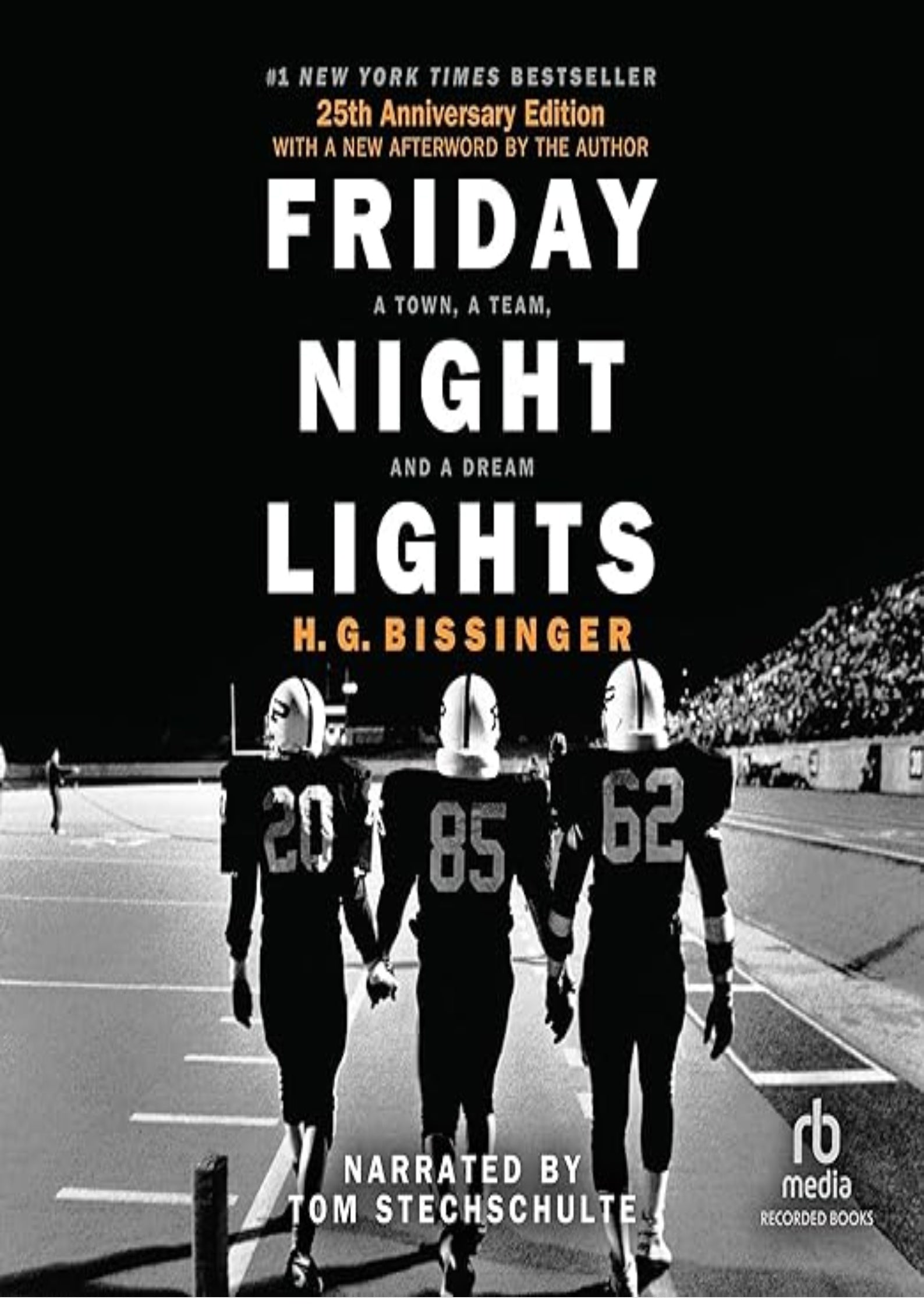 Friday Night Lights: A Town, a Team, and a Dream