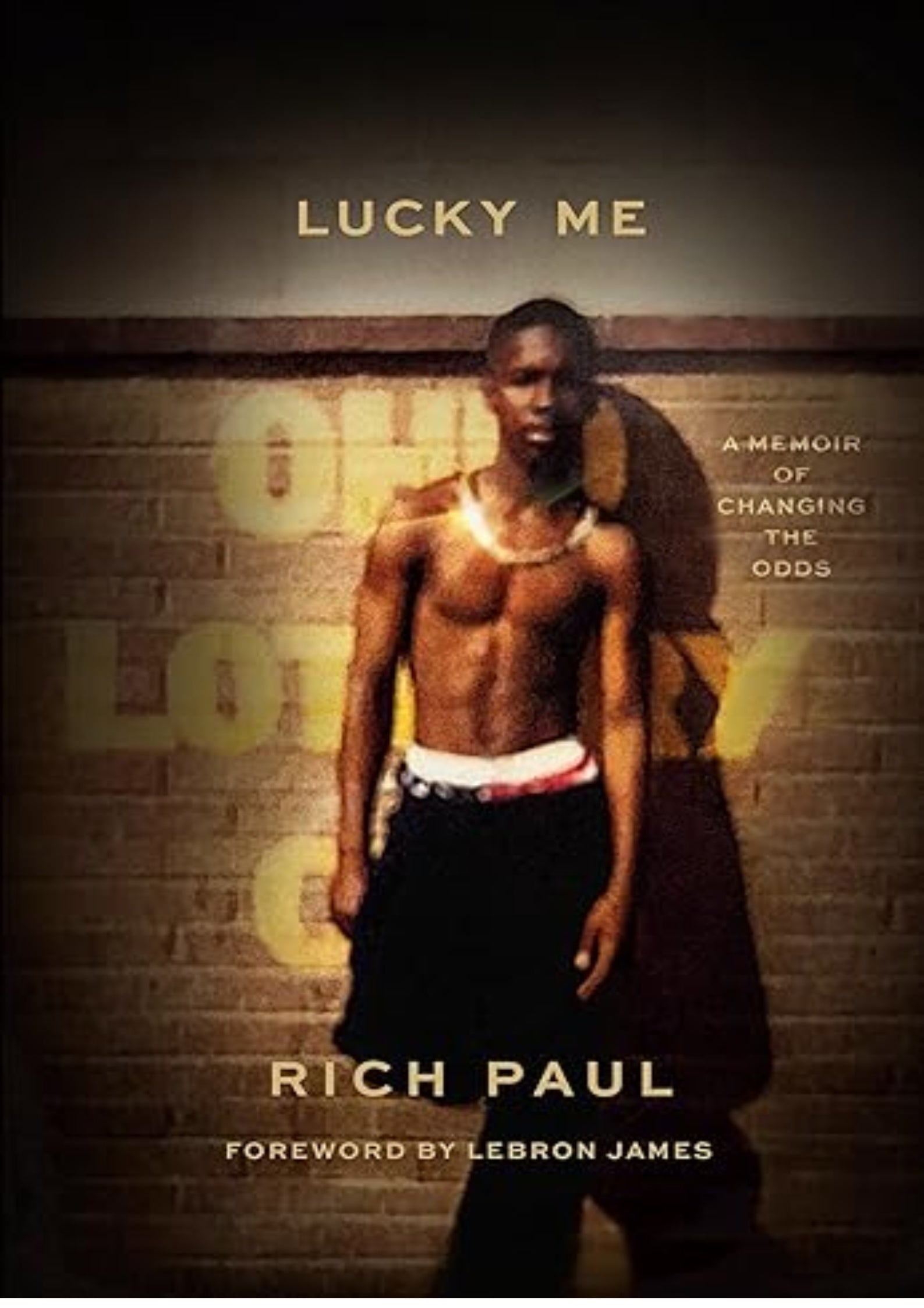 Lucky Me: A Memoir of Changing the Odds