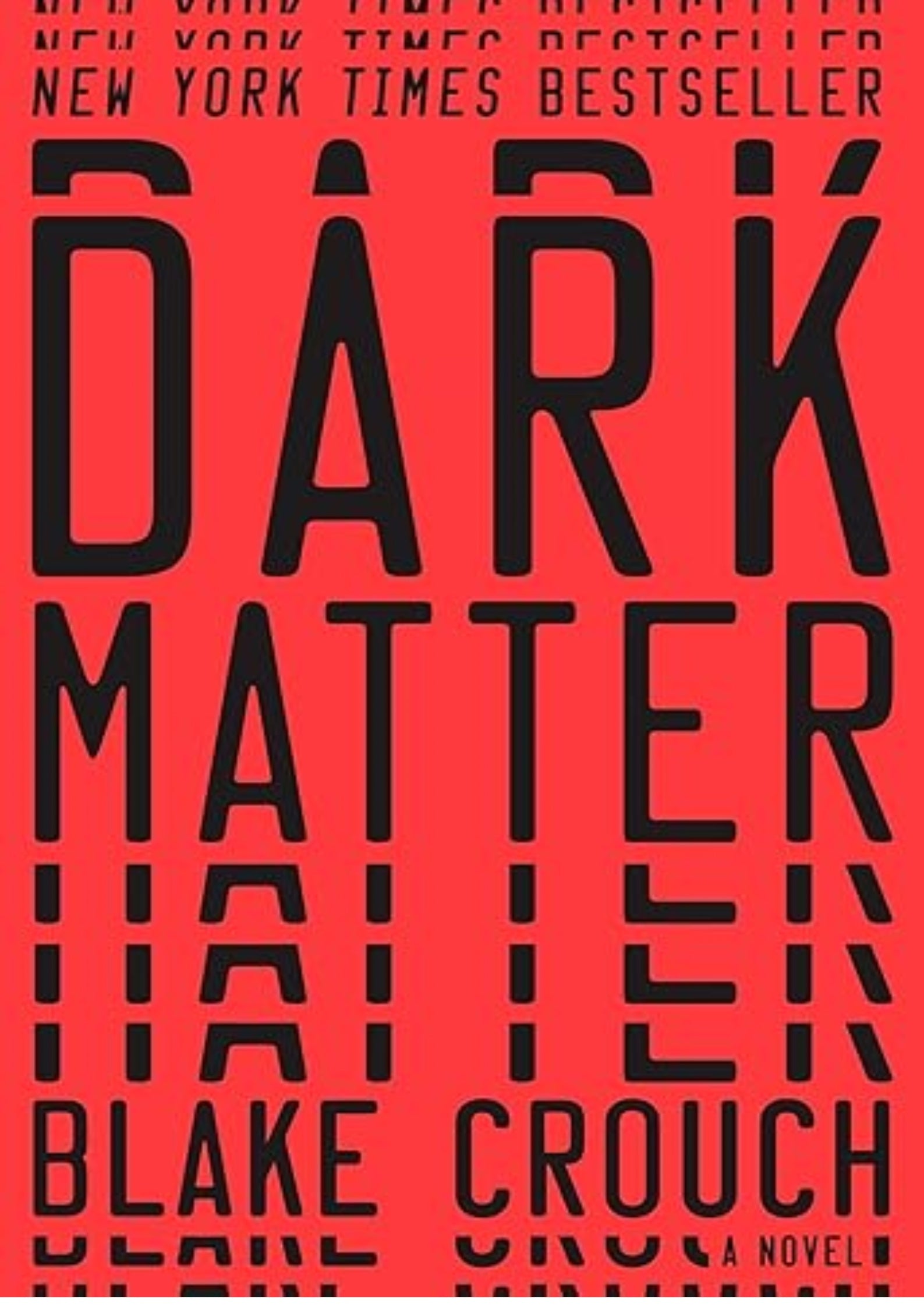 Dark Matter: A Novel