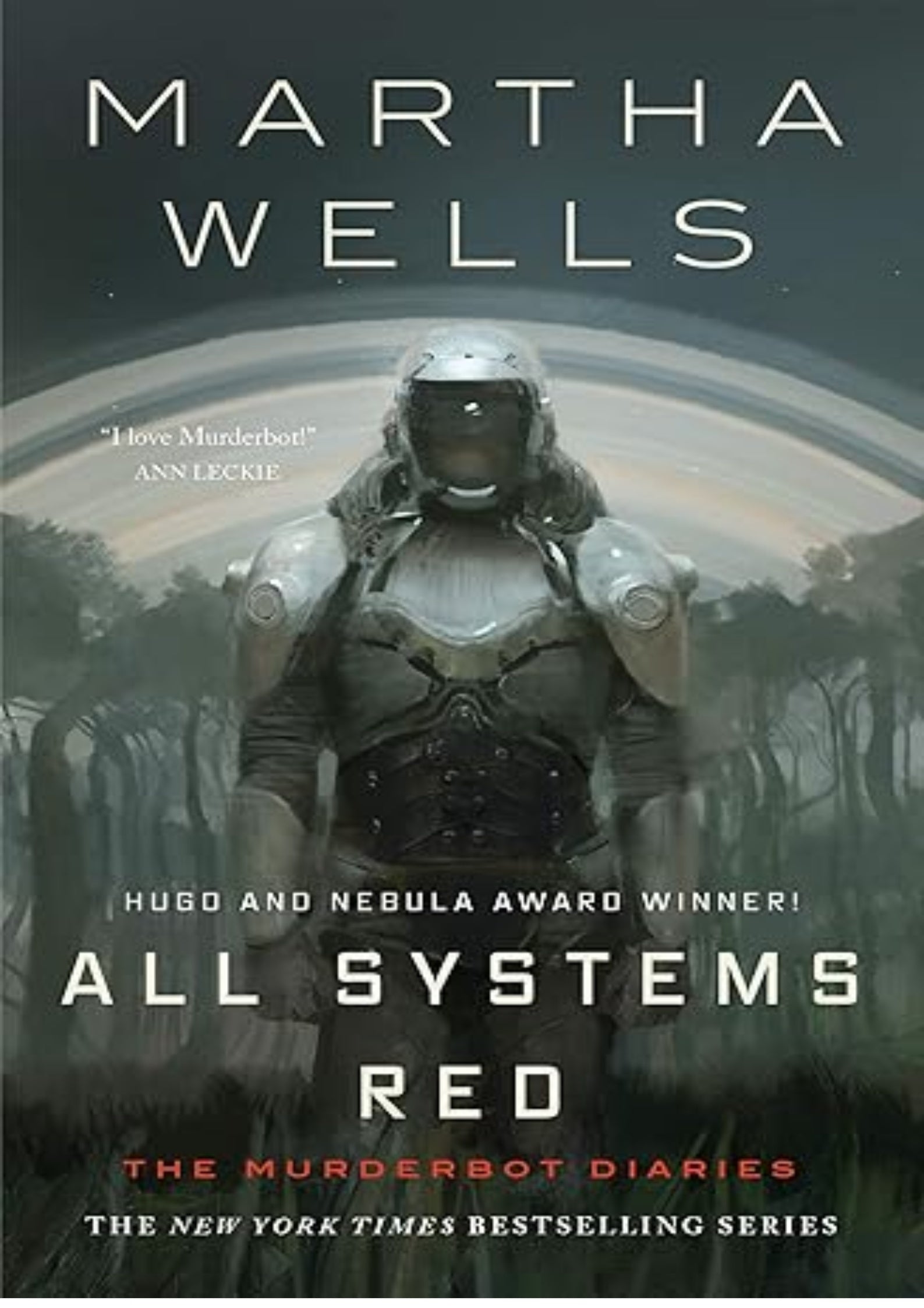All Systems Red: The Murderbot Diaries