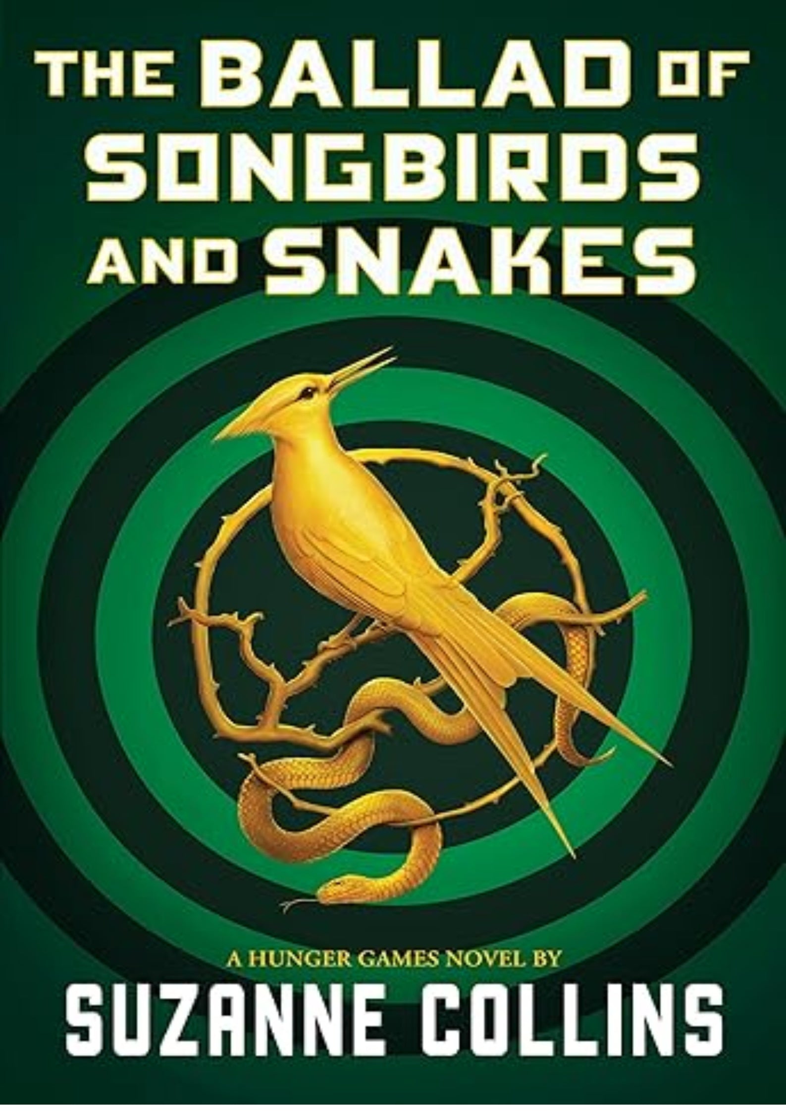 The Ballad of Songbirds and Snakes (A Hunger Games Novel) (The Hunger Games)