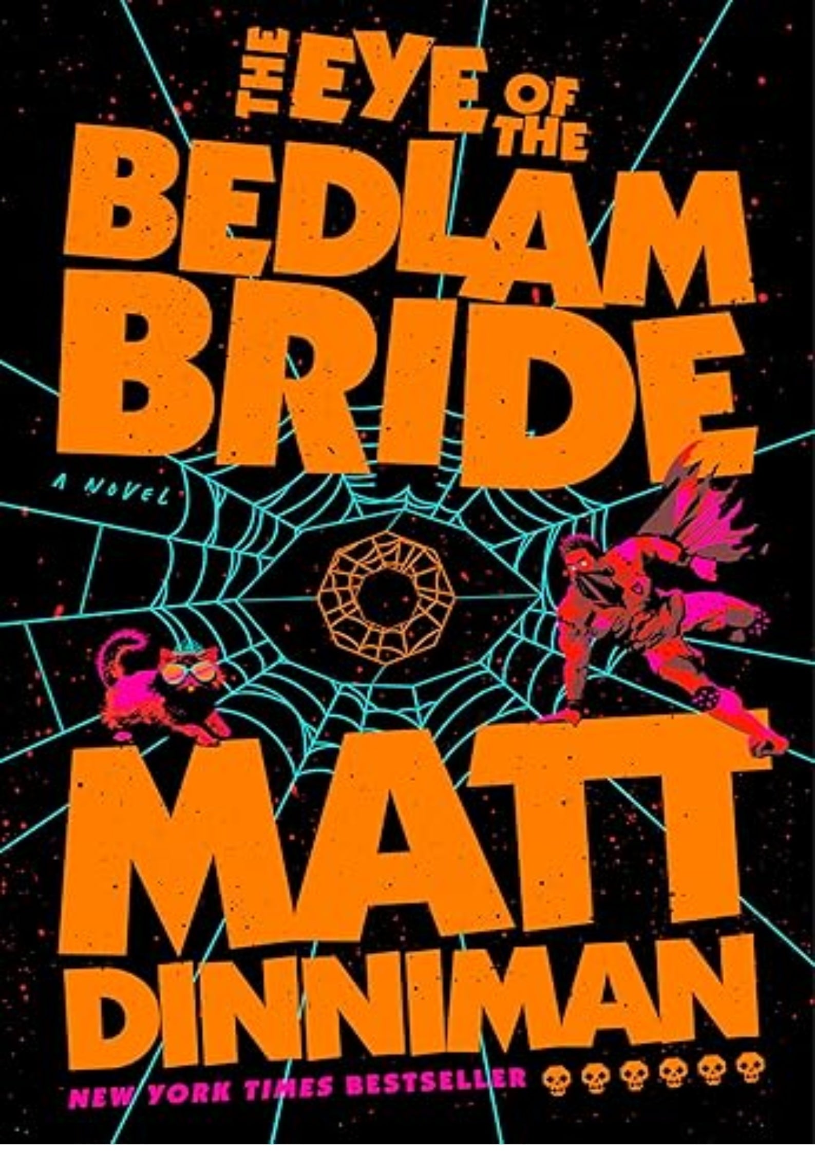 The Eye of the Bedlam Bride (Dungeon Crawler Carl)