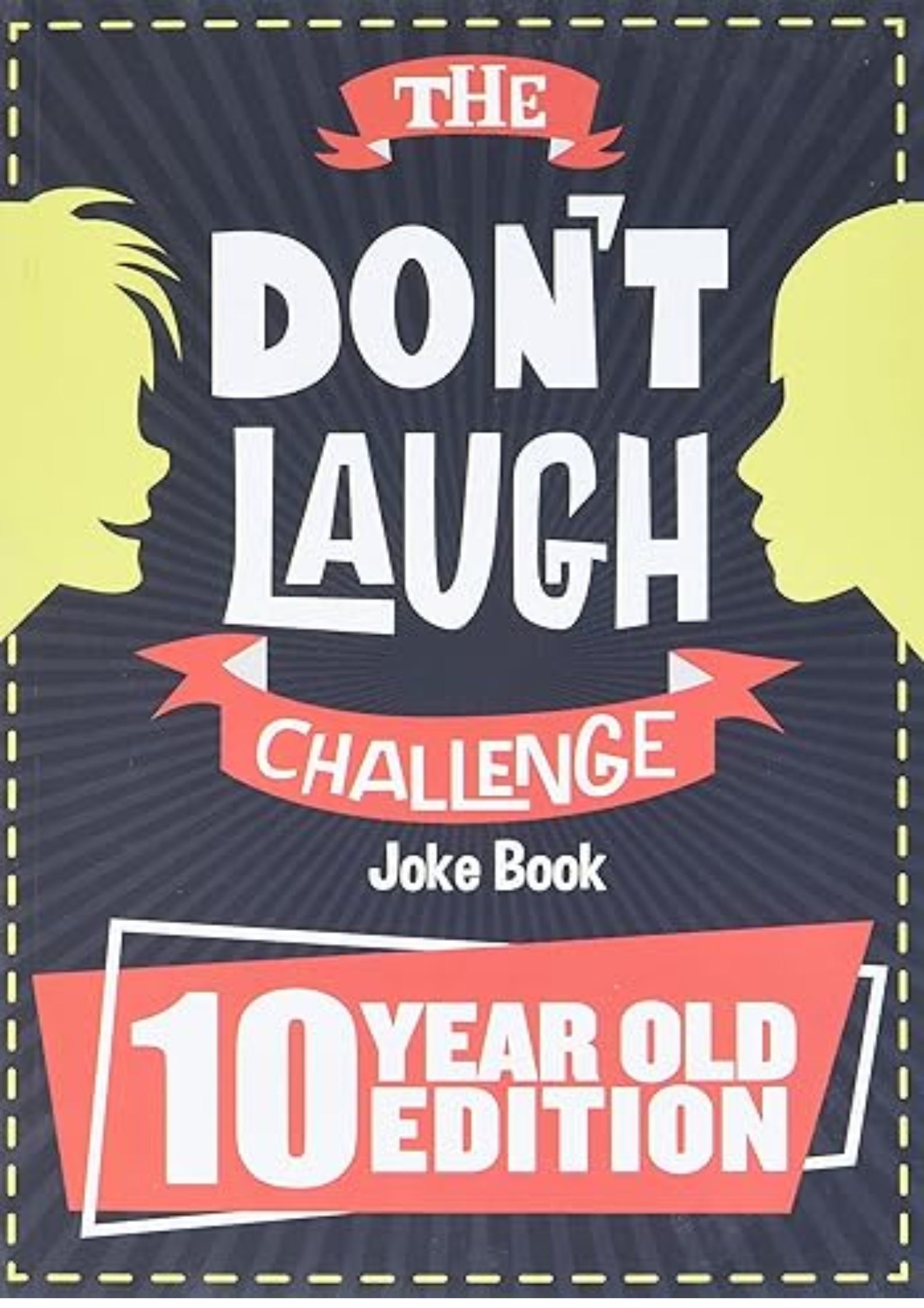 The Don't Laugh Challenge - 10 Year Old Edition