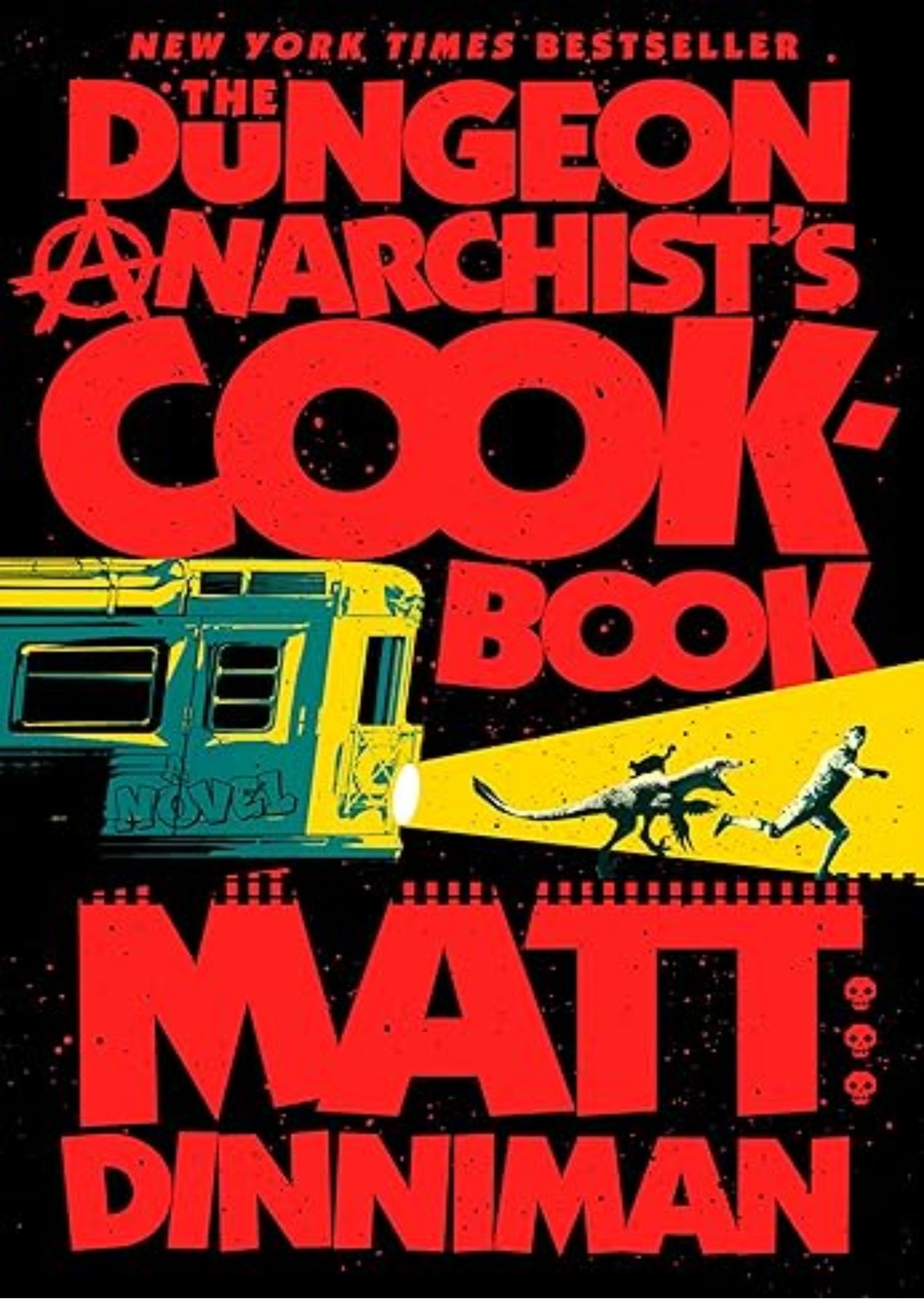 The Dungeon Anarchist's Cookbook (Dungeon Crawler Carl)