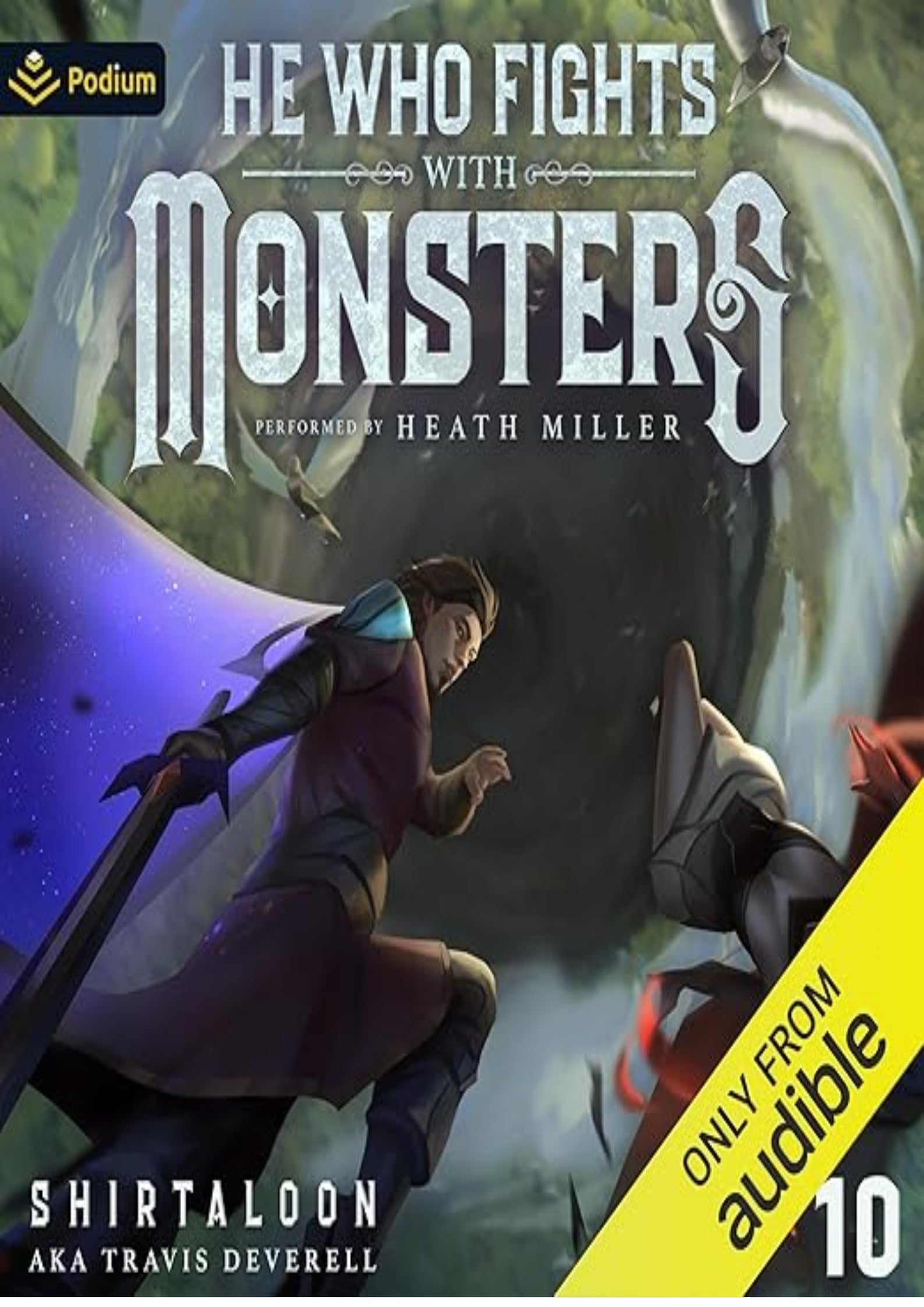 He Who Fights with Monsters 10: A LitRPG Adventure (He Who Fights with Monsters, Book 10)