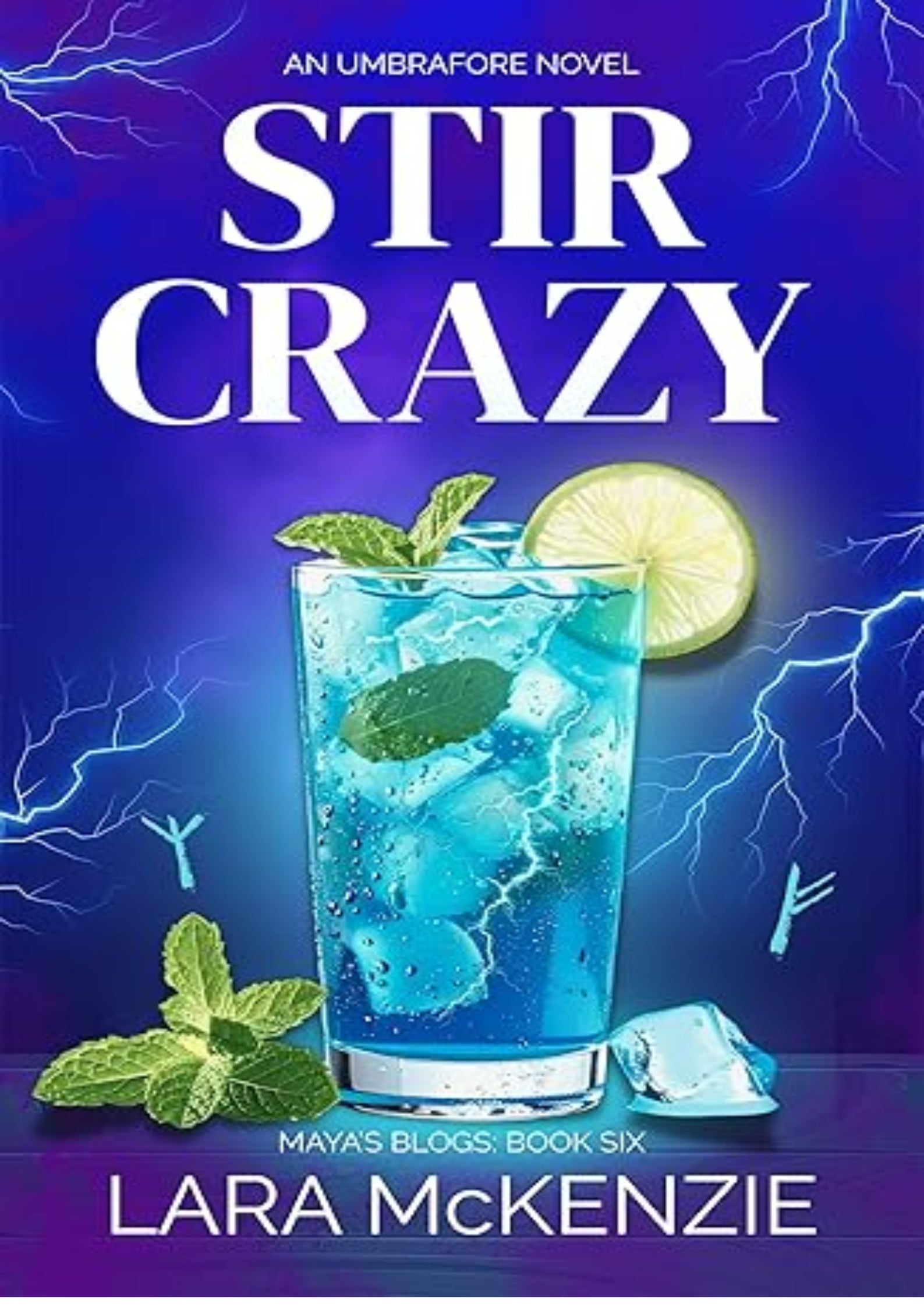 Stir Crazy: Maya's Blogs: Book 6