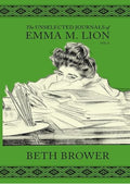 The Unselected Journals of Emma M. Lion: Vol. 8