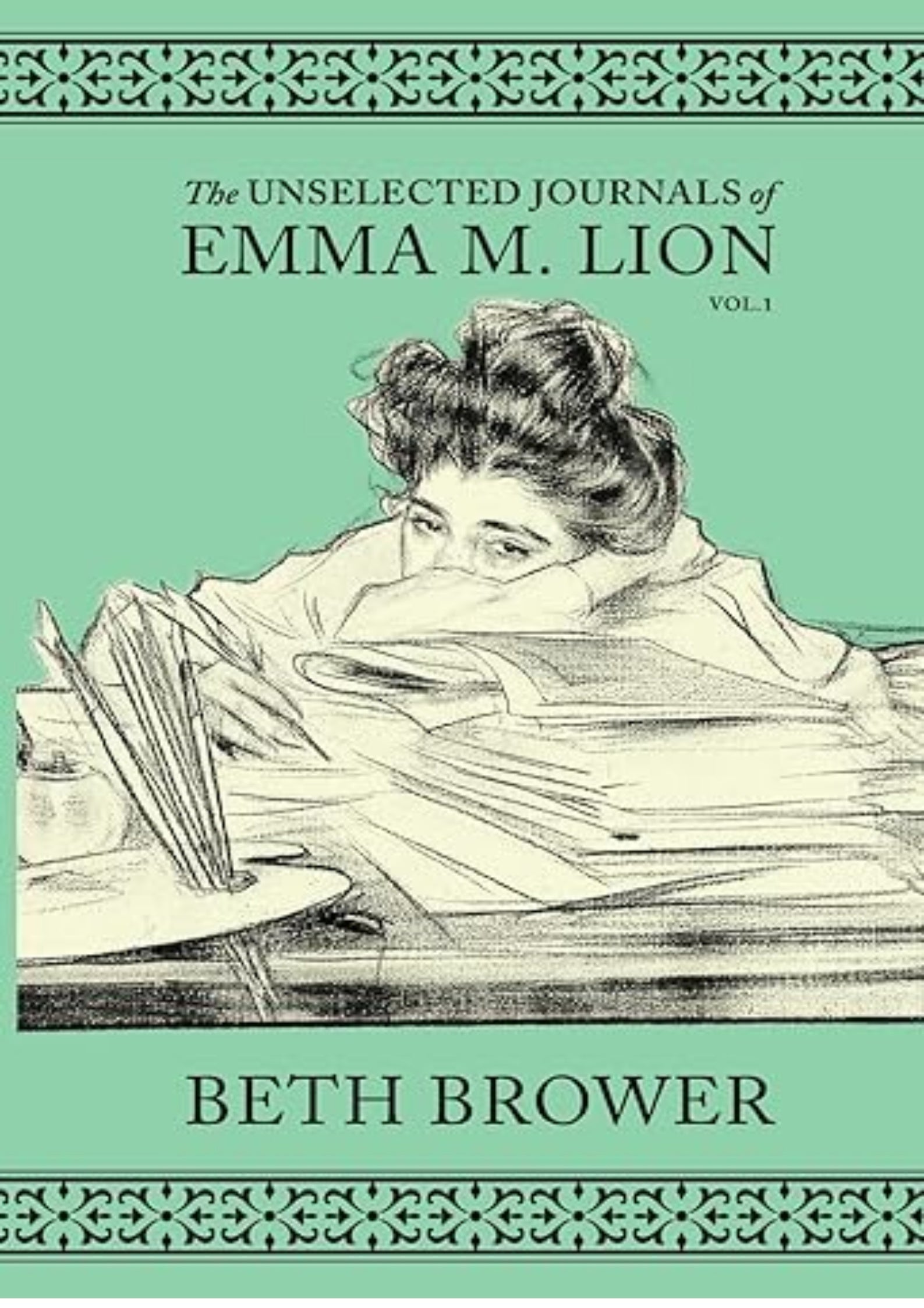 The Unselected Journals of Emma M. Lion: Vol. 1