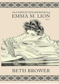 The Unselected Journals of Emma M. Lion: Vol. 6