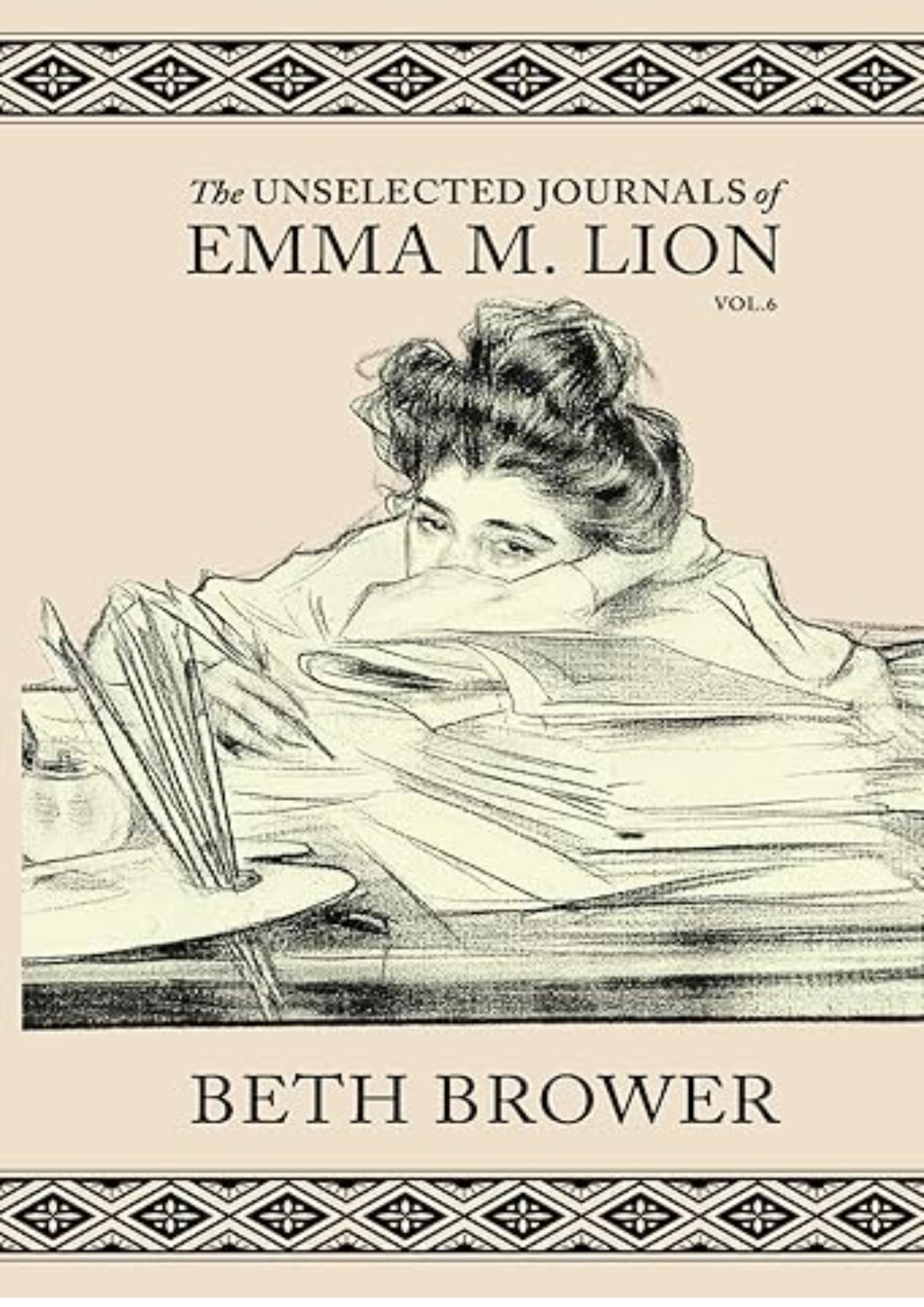 The Unselected Journals of Emma M. Lion: Vol. 6