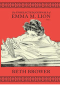 The Unselected Journals of Emma M. Lion: Vol. 4