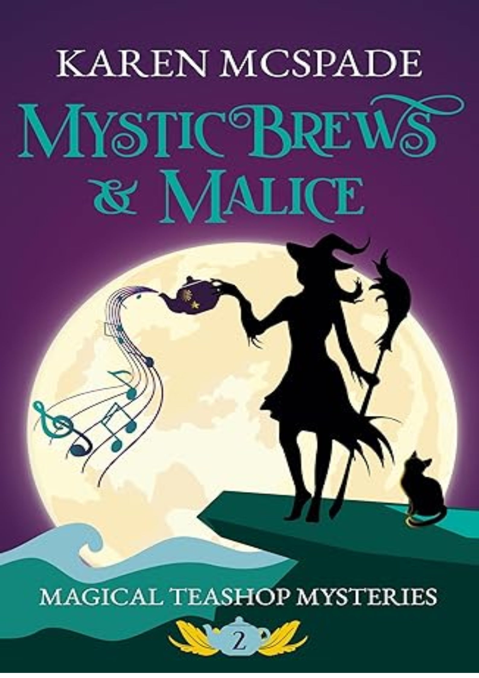 Mystic Brews & Malice (Magical Teashop Mysteries Book 2)