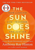The Sun Does Shine: How I Found Life, Freedom, and Justice
