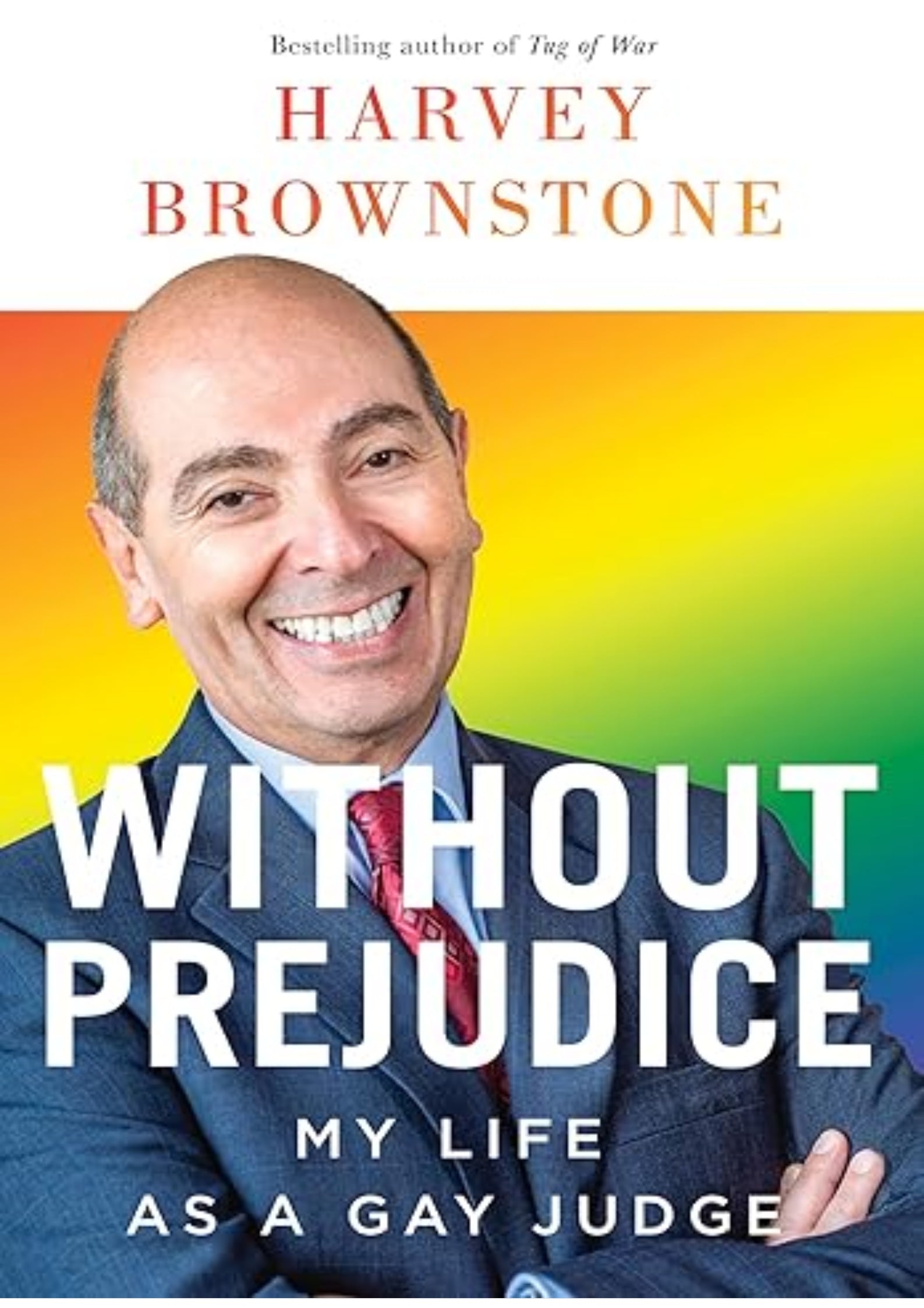 Without Prejudice: My Life as a Gay Judge