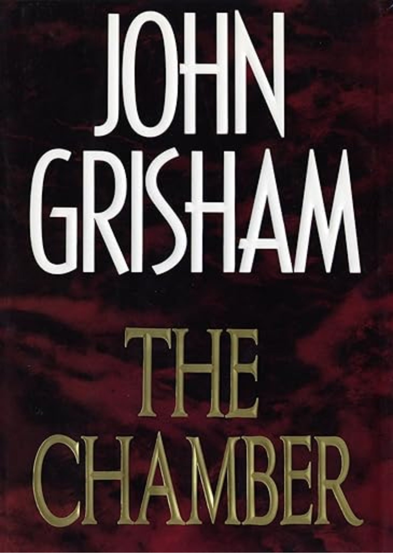 The Chamber: A Novel