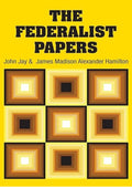 The Federalist Papers