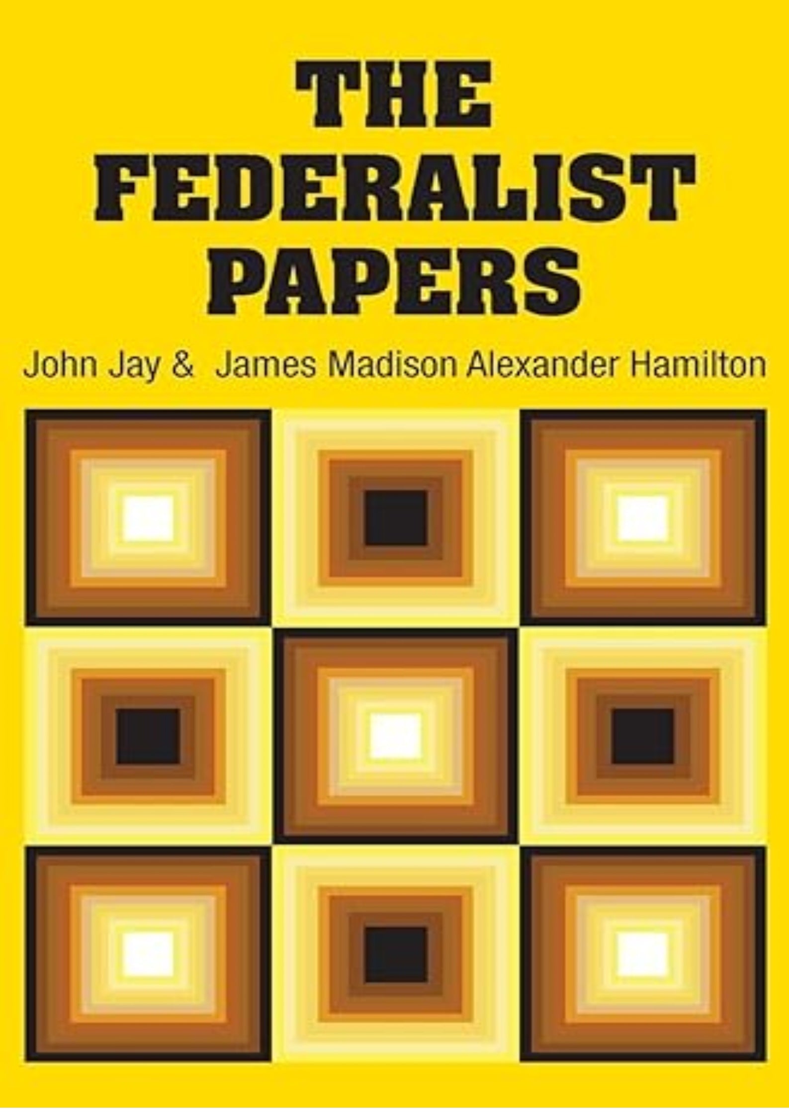 The Federalist Papers