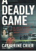 A Deadly Game: The Untold Story of the Scott Peterson Investigation