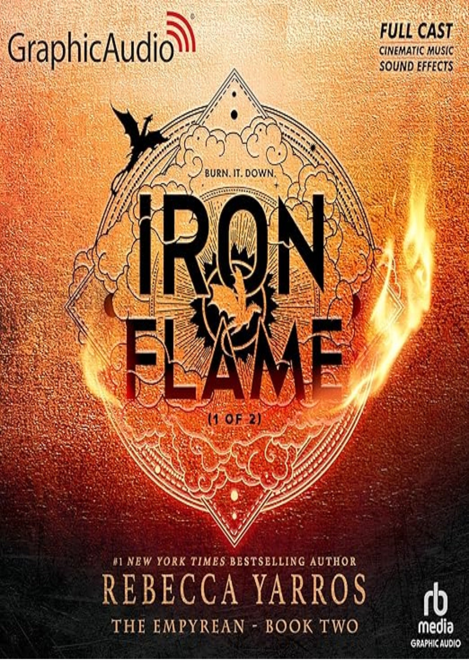 Iron Flame (Part 1 of 2) (Dramatized Adaptation): The Empyrean, Book 2