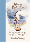 Always Remember: The Boy, the Mole, the Fox, the Horse and the Storm