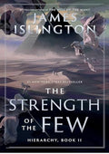 The Strength of the Few (Hierarchy)