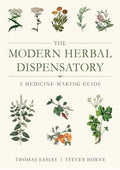 The Modern Herbal Dispensatory: A Medicine-Making Guide