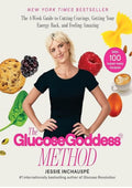 The Glucose Goddess Method: The 4-Week Guide to Cutting Cravings, Getting Your Energy Back, and Feeling Amazing