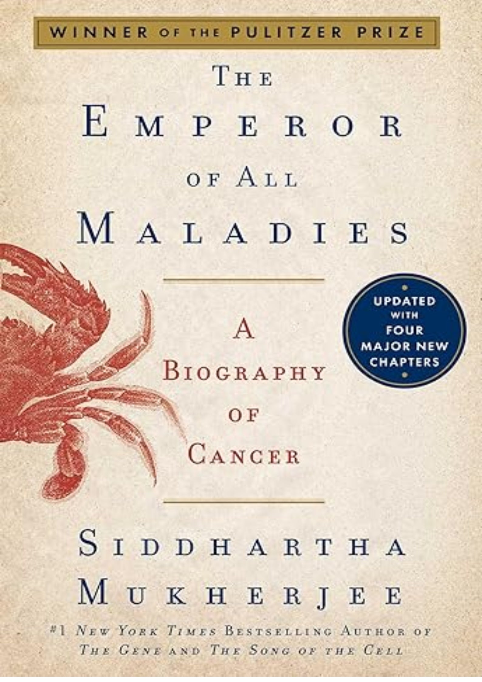 The Emperor of All Maladies: A Biography of Cancer