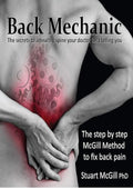 Back Mechanic by Dr. Stuart McGill (2015-09-30)