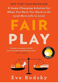 Fair Play: Reese's Book Club: A Game-Changing Solution for When You Have Too Much to Do (and More Life to Live)
