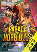 A Parade of Horribles: Dungeon Crawler Carl, Book 8