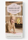 Moms on Call | Next Steps Baby Care 6-15 Months | Parenting Book 2 of 3 | 20th Anniversary Edition (Moms on Call Parenting Books)
