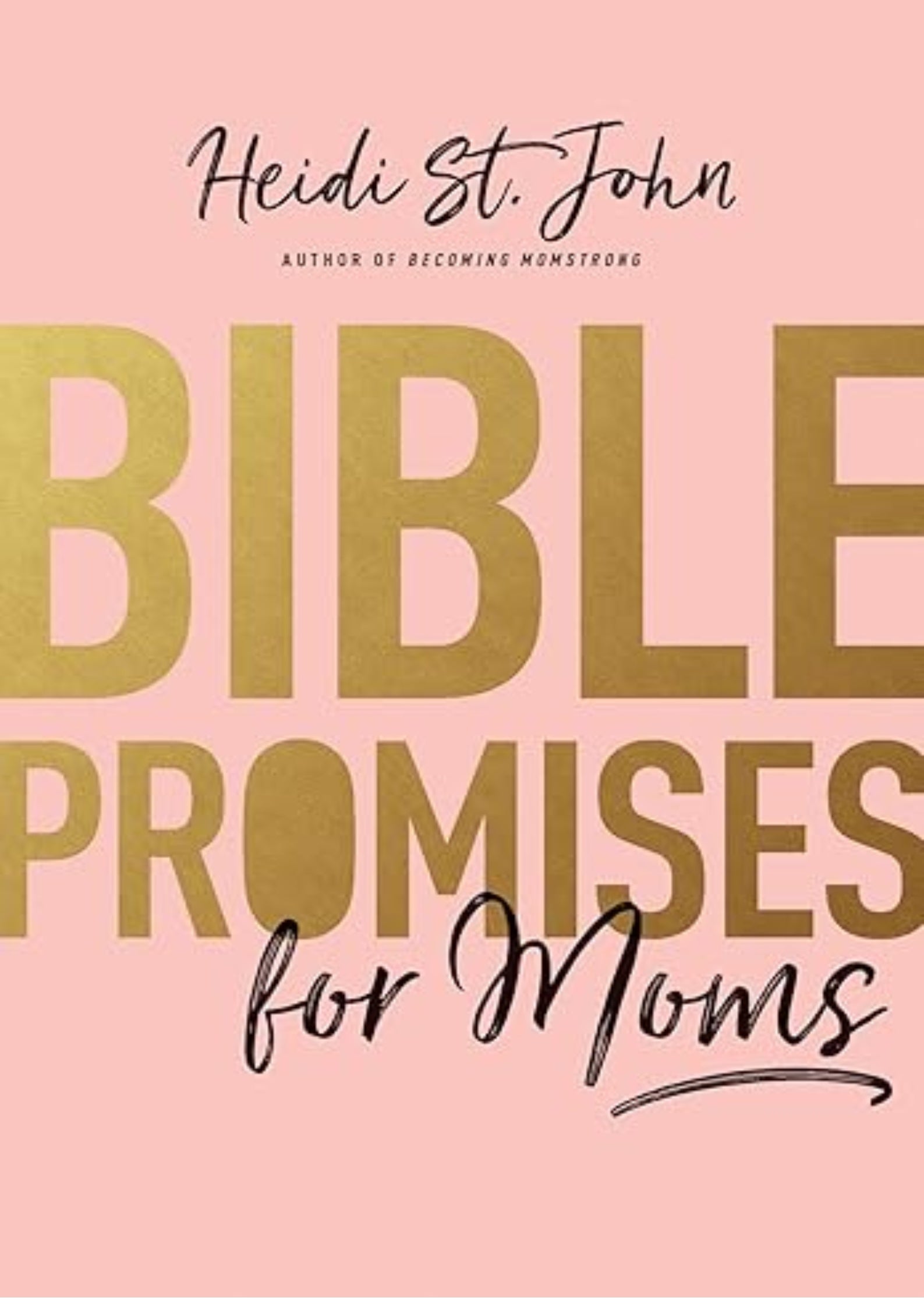 Bible Promises for Moms: Inspirational Verses of Hope & Encouragement for Christian Mothers