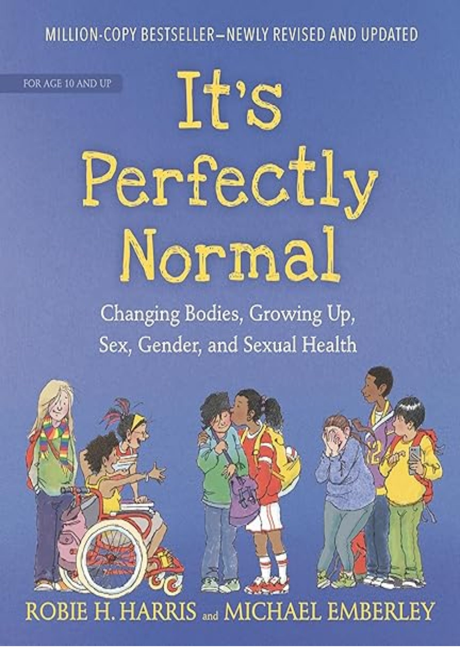 It's Perfectly Normal: Changing Bodies, Growing Up, Sex, Gender, and Sexual Health (The Family Library)