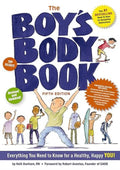 The Boy's Body Book (Fifth Edition): Everything You Need to Know for a Healthy, Happy YOU! (Boys & Girls Body Books)