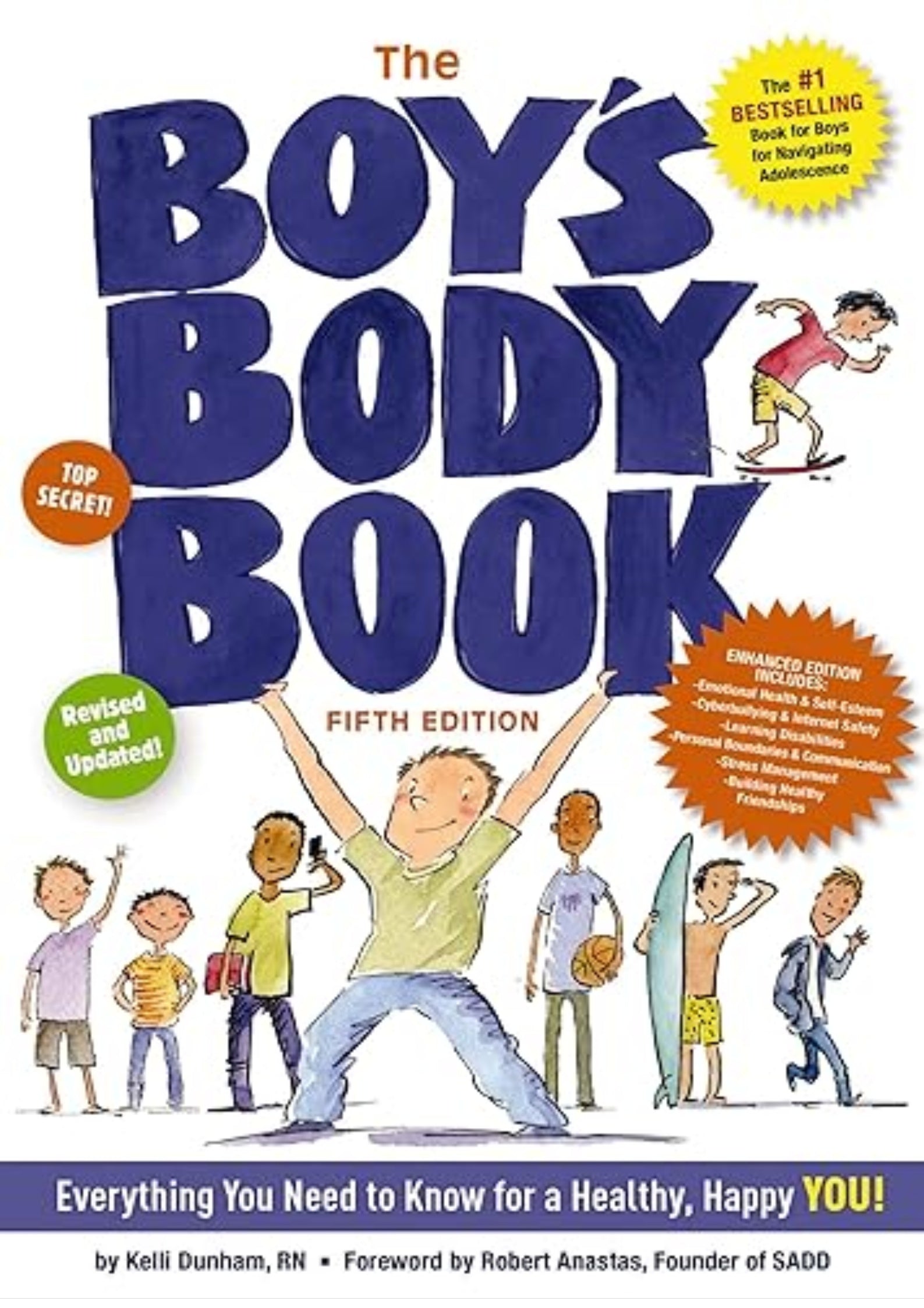 The Boy's Body Book (Fifth Edition): Everything You Need to Know for a Healthy, Happy YOU! (Boys & Girls Body Books)