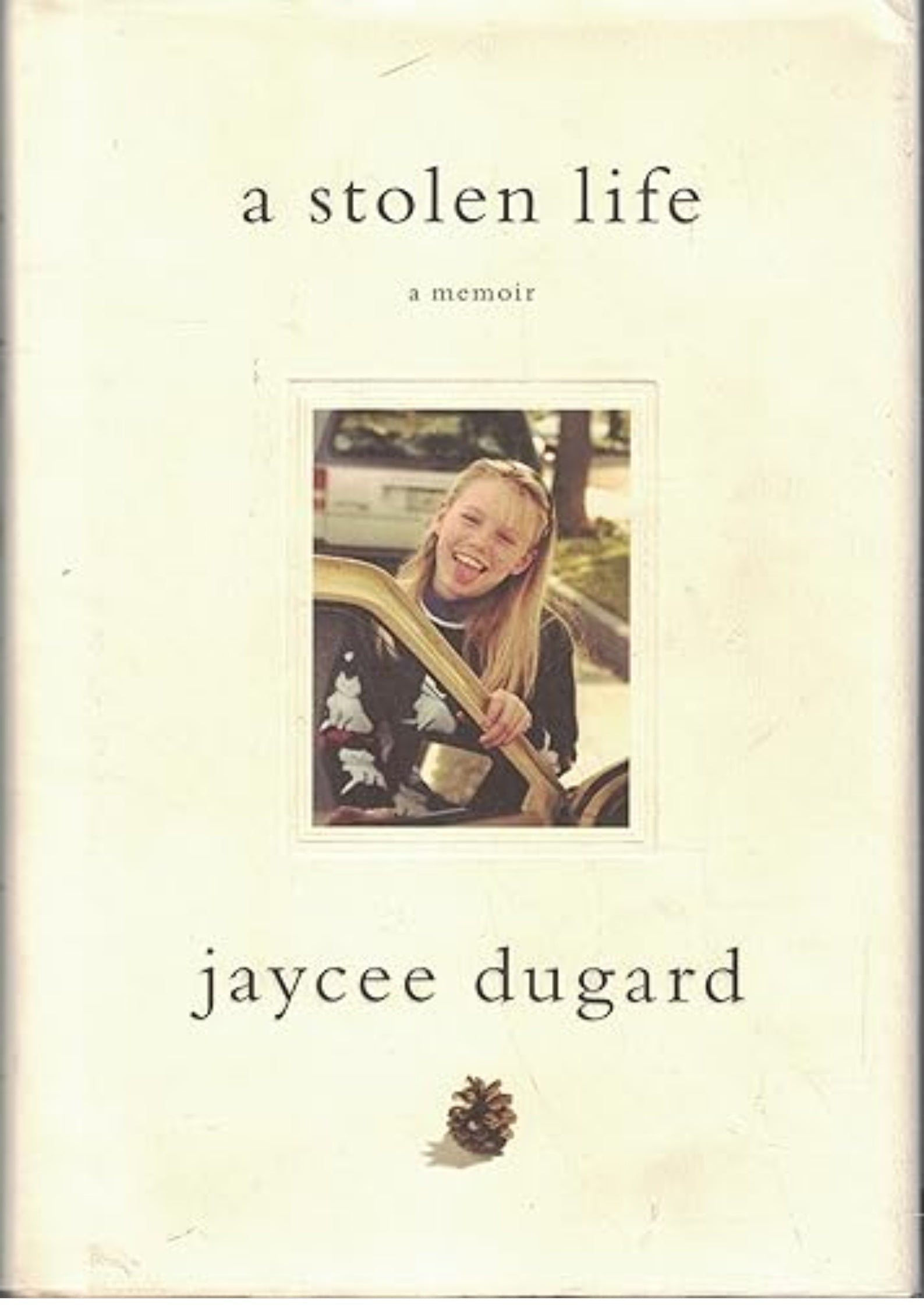 A Stolen Life: A Memoir