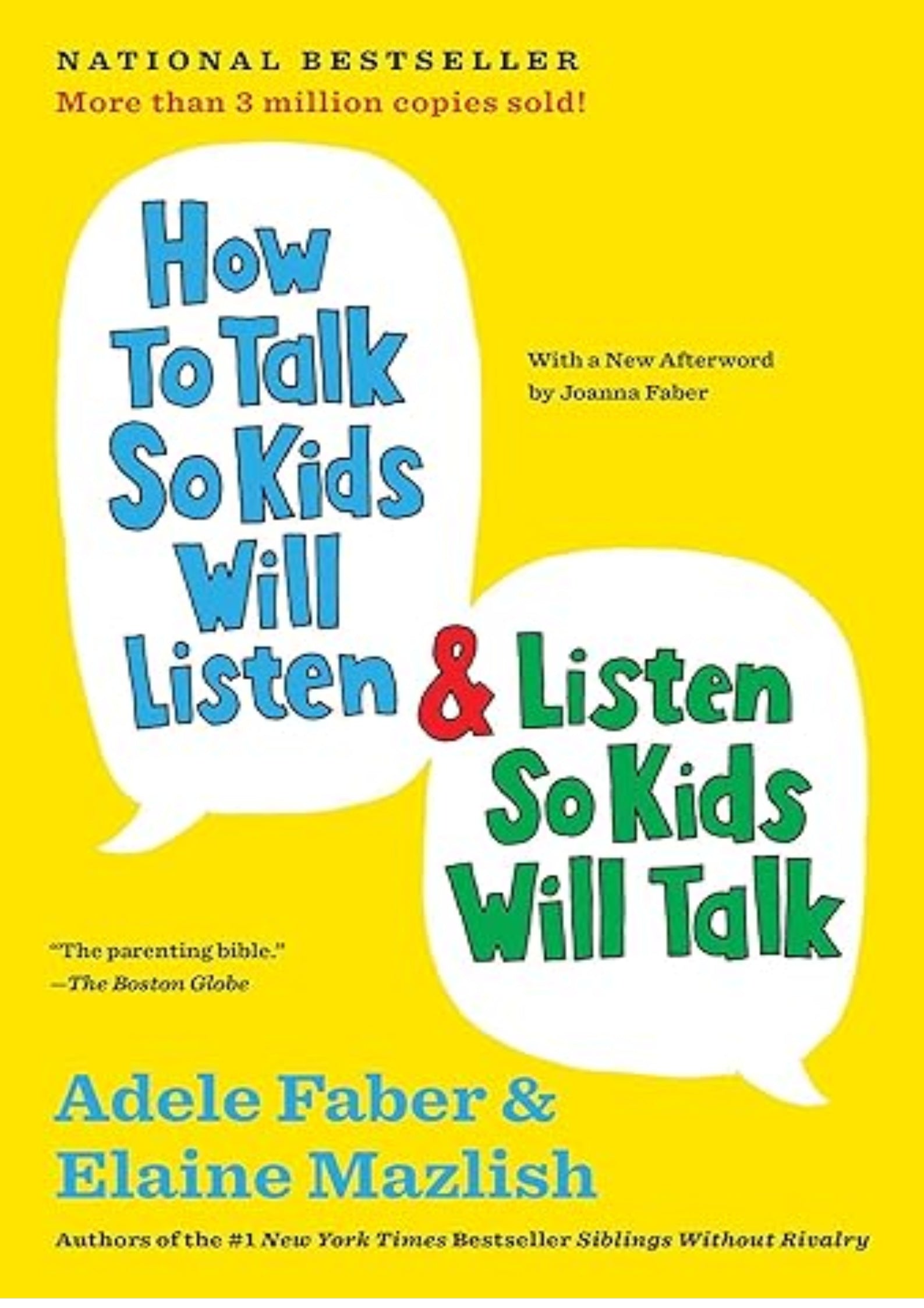 How to Talk So Kids Will Listen & Listen So Kids Will Talk (The How To Talk Series)