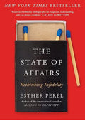 The State of Affairs: Rethinking Infidelity
