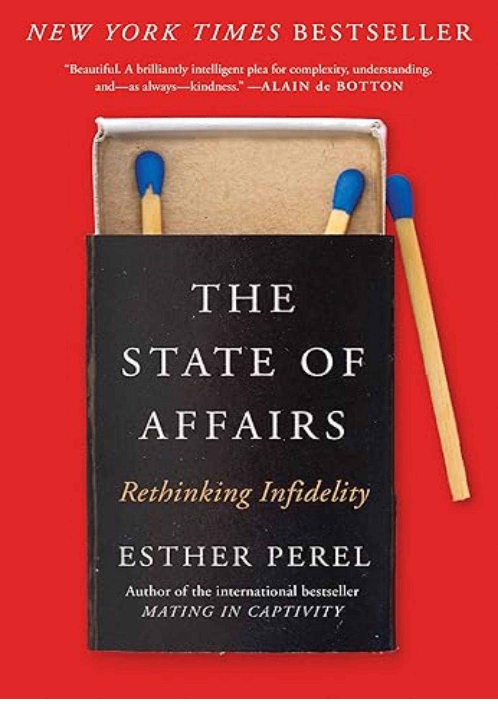 The State of Affairs: Rethinking Infidelity