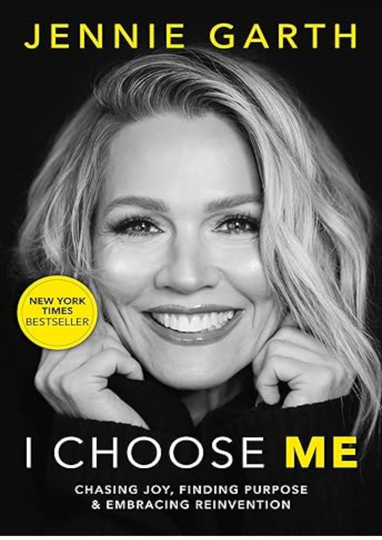 I Choose Me: Chasing Joy, Finding Purpose & Embracing Reinvention – A Heartfelt Celebrity Memoir and Inspirational Guide to Happiness and Aging with Confidence